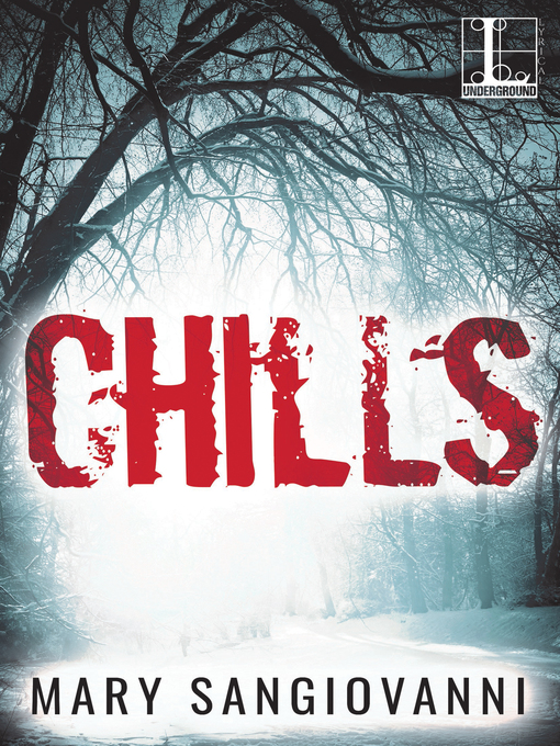 Title details for Chills by Mary SanGiovanni - Wait list